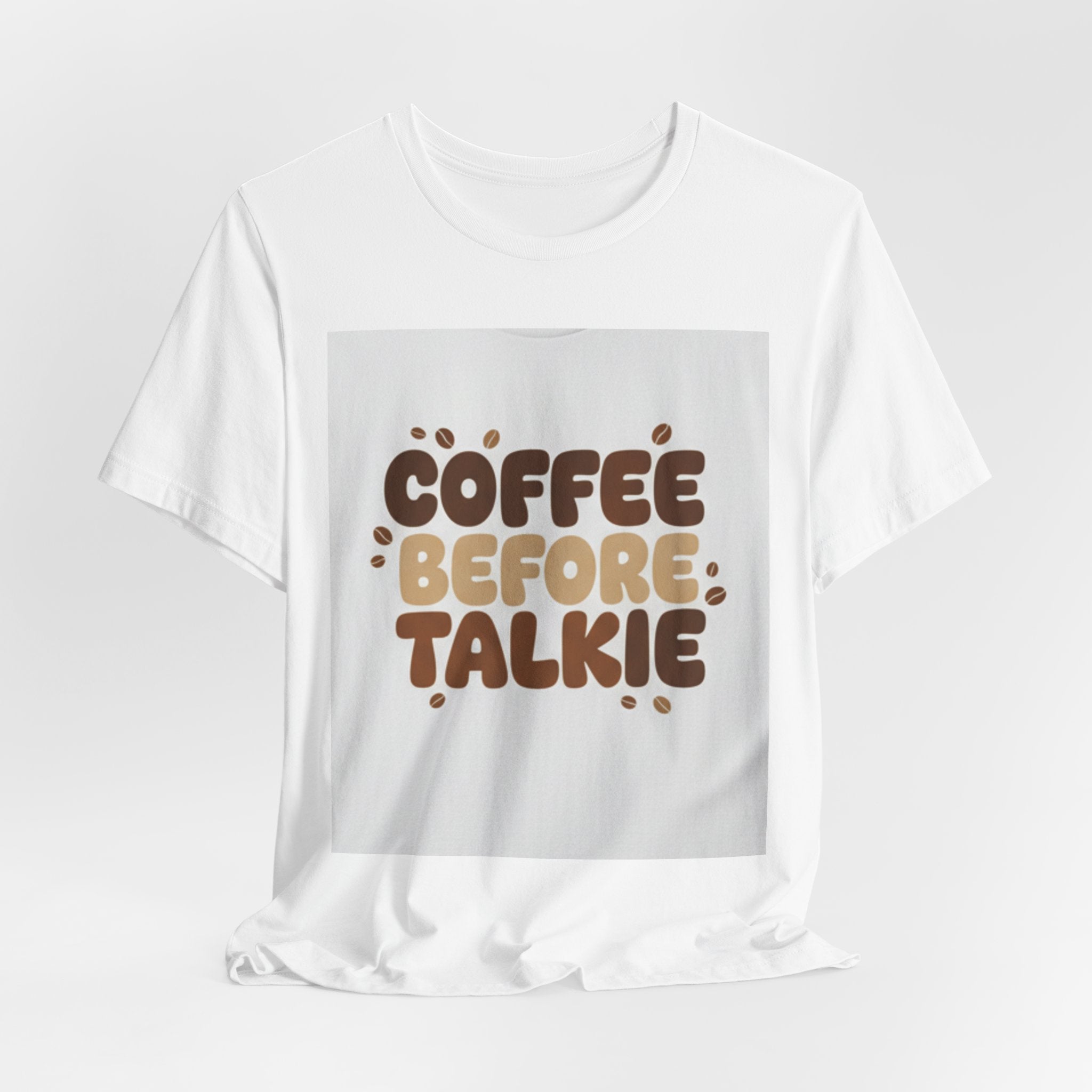 Coffee Before Talkie T‑Shirt — Funny Morning Coffee Tee
